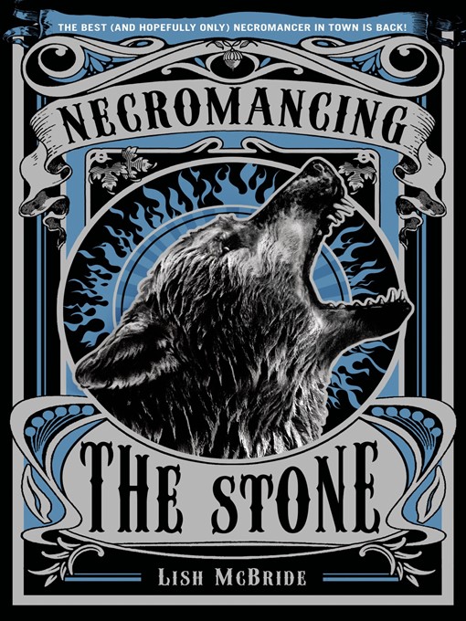 Title details for Necromancing the Stone by Lish McBride - Wait list